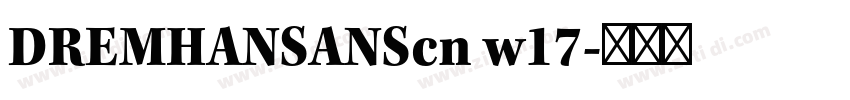 DREMHANSANScn w17字体转换